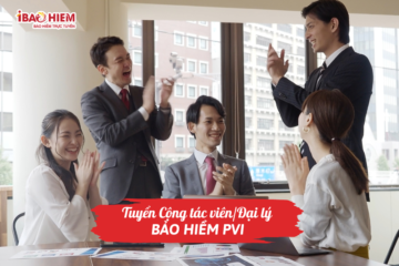 Tuyển Cộng tác viên/Đại lý bảo hiểm PVI