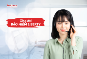 Tổng đài bảo hiểm Liberty