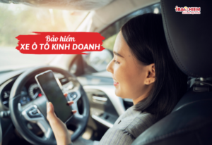 Bảo hiểm xe ô tô kinh doanh