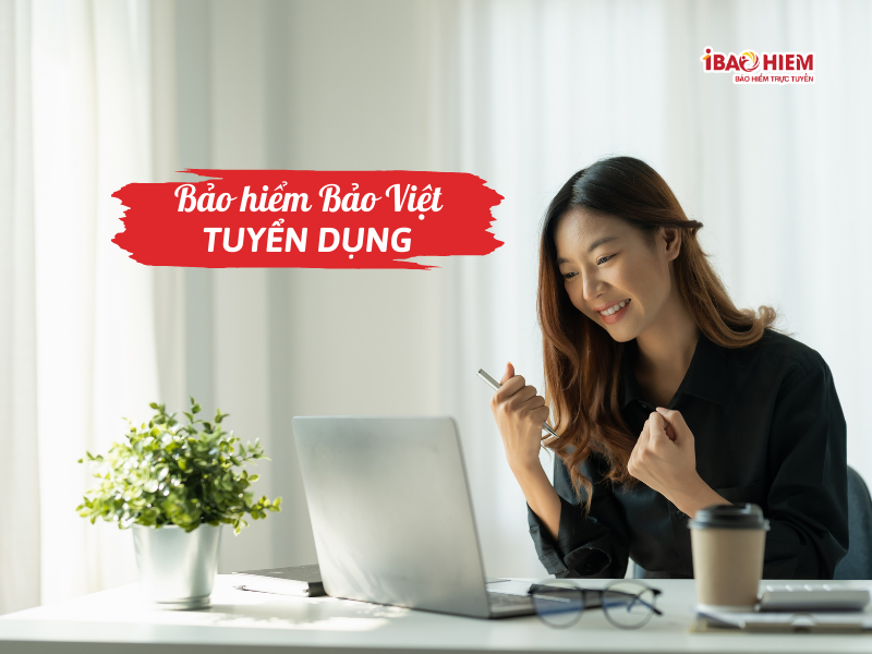 Bảo hiểm Bảo Việt tuyển dụng