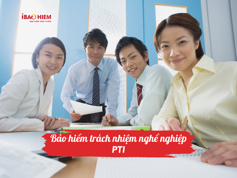 Bảo hiểm trách nhiệm nghề nghiệp PTI