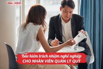 Bảo hiểm trách nhiệm nghề nghiệp cho nhân viên quản lý quỹ