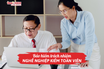 Bảo hiểm trách nhiệm nghề nghiệp kiểm toán viên