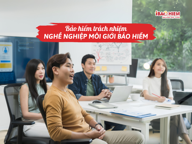 Bảo hiểm trách nhiệm nghề nghiệp môi giới bảo hiểm