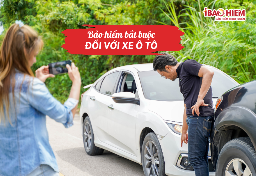 Bảo hiểm bắt buộc đối với xe ô tô