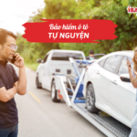 Bảo hiểm ô tô tự nguyện