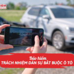 Bảo hiểm trách nhiệm dân sự bắt buộc ô tô