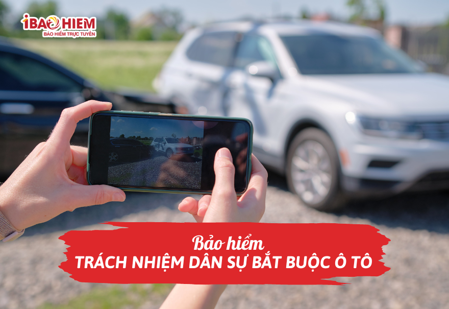 Bảo hiểm trách nhiệm dân sự bắt buộc ô tô