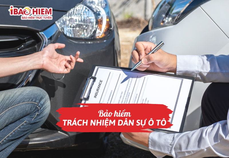 Bảo hiểm trách nhiệm dân sự ô tô