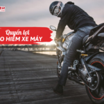 Quyền lợi bảo hiểm xe máy