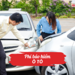 Phí bảo hiểm ô tô