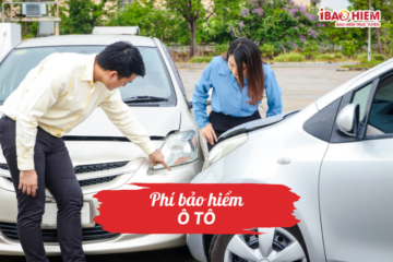 Phí bảo hiểm ô tô