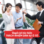 Quyền lợi bảo hiểm trách nhiệm dân sự ô tô