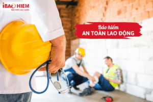 Bảo hiểm an toàn lao động