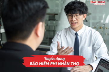 Tuyển dụng bảo hiểm phi nhân thọ