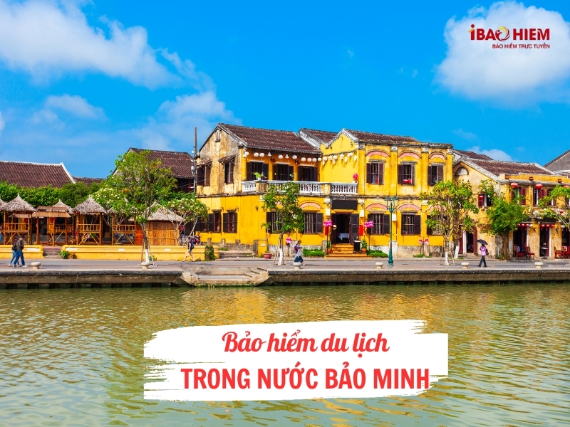 Bảo hiểm du lịch trong nước Bảo Minh 5 Bảo hiểm du lịch trong nước Bảo Minh